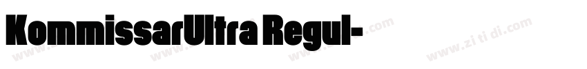 KommissarUltra Regul字体转换 KommissarUltra Regul字体转换